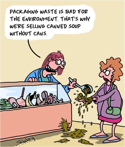 "Packaging waste is bad for the environment. That's why we're selling canned soup without cans."
