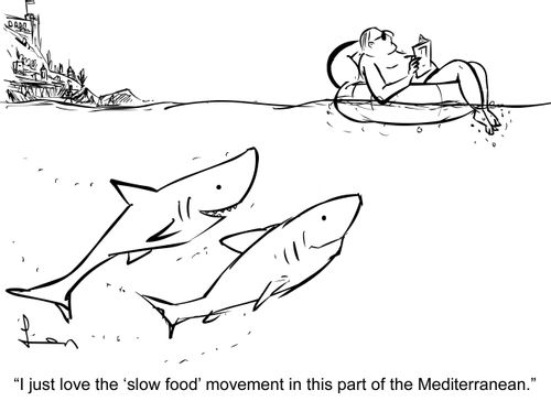 "I just love the 'slow food' movement in this part of the Mediterranean."