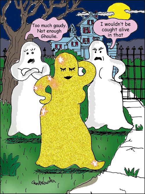 "Too much gaudy. Not enough Ghoulie."