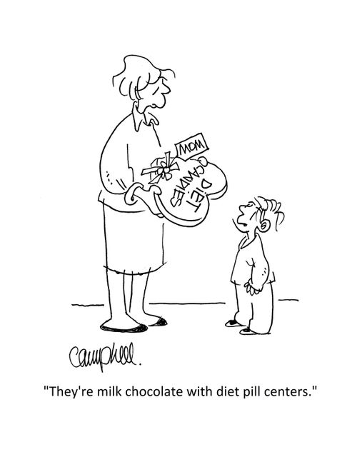 "They're milk chocolate with diet pill centers."