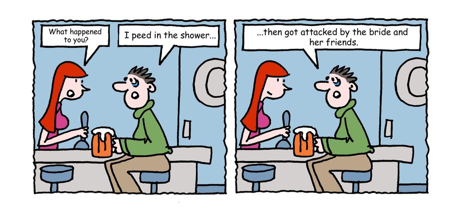 "I peed in the shower. . . than got attacked by the bride and her friends."