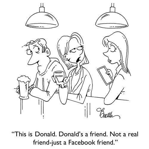 "This is Donald. Donald's a friend. Not a real friend-just a Facebook friend."