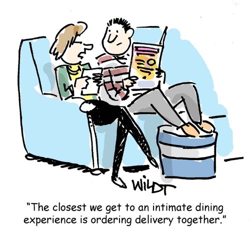 "The closest we get to an intimate dining experience is ordering delivery together."