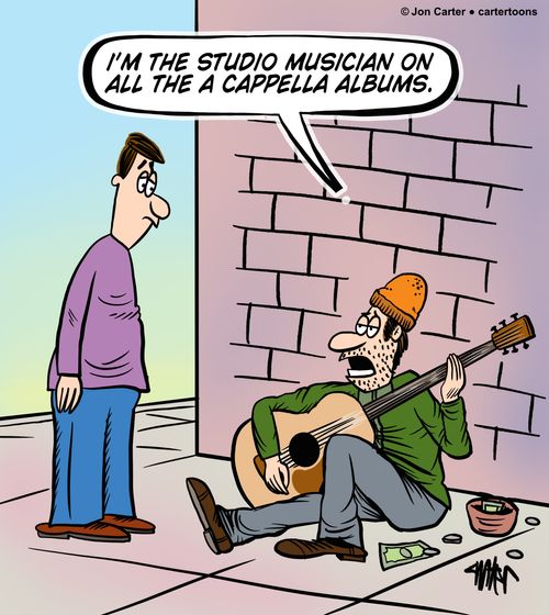 "I'm the studio musician on all the a cappella albums."