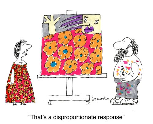 "That's a disproportionate response"