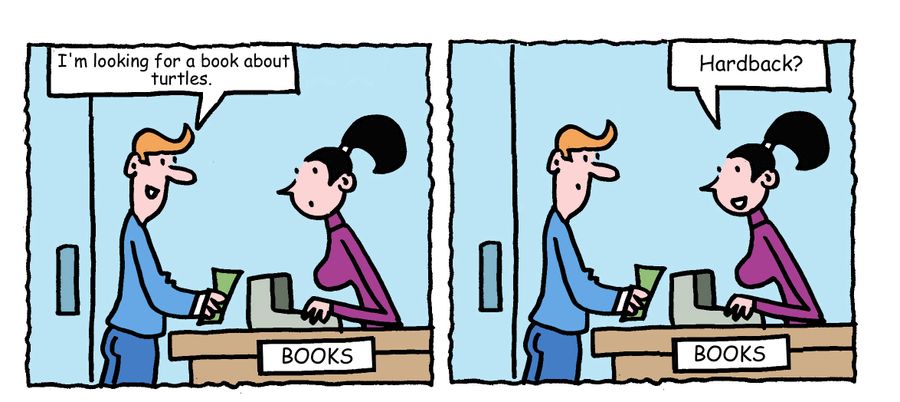 "I'm looking for a book about turtles." 