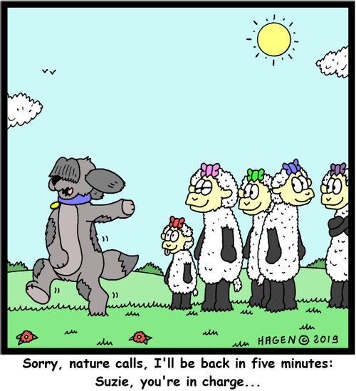 "Sorry, nature calls, I'll be back in five minutes: Suzie, you're in charge..."