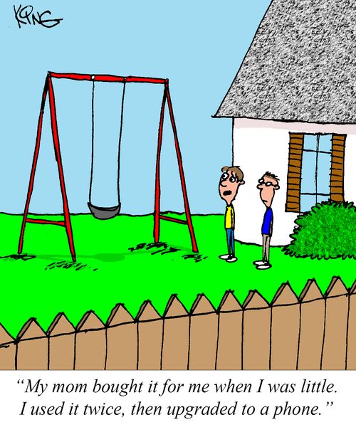 "My mom bought it for me when I was little. I used it twice, then upgraded to a phone."