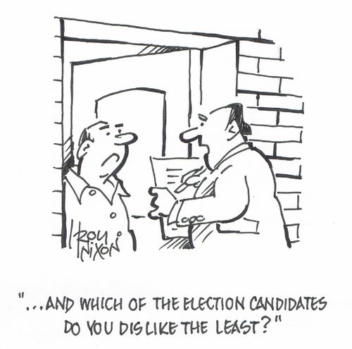 "...and which of the election candidates do you dislike the least?"