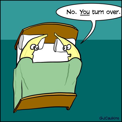 "No. You turn over."