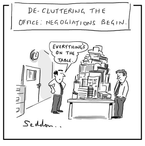 De-cluttering the office: Negotiations begin.