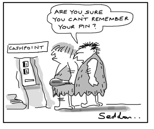 "Are you sure you can't remember your PIN?"