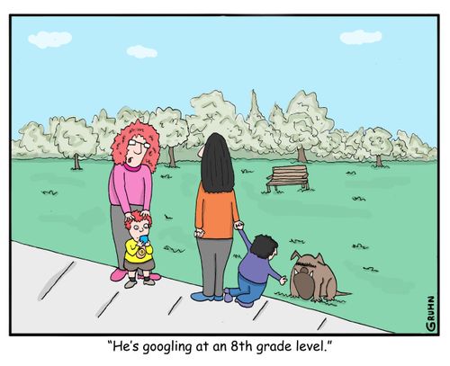 "He's googling at an 8th grade level."