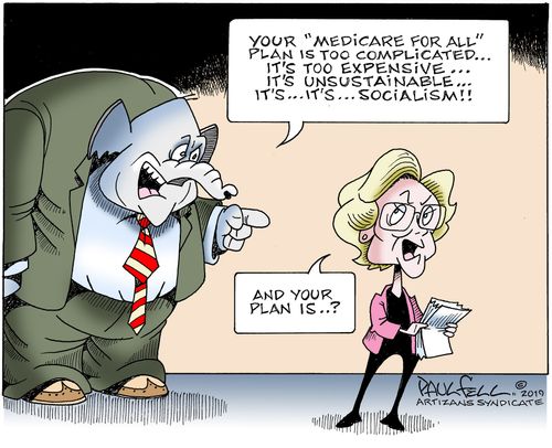 "Your 'medicare for all' plan is too complicated. . . it's too expensive. . . it's unsustainable. . . it's. . . it's. . . socialism!!"