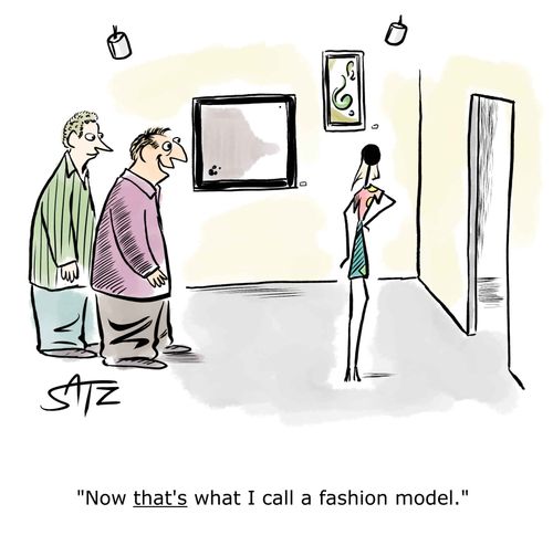 "Now that's what I call a fashion model."