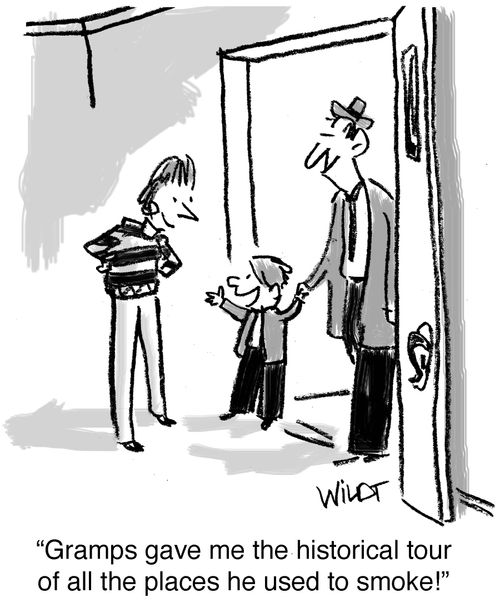 "Gramps gave me the historical tour of all the places he used to smoke!"