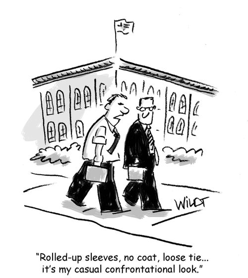 "Rolled-up sleeves, no coat, loose tie...it's my casual confrontational look."