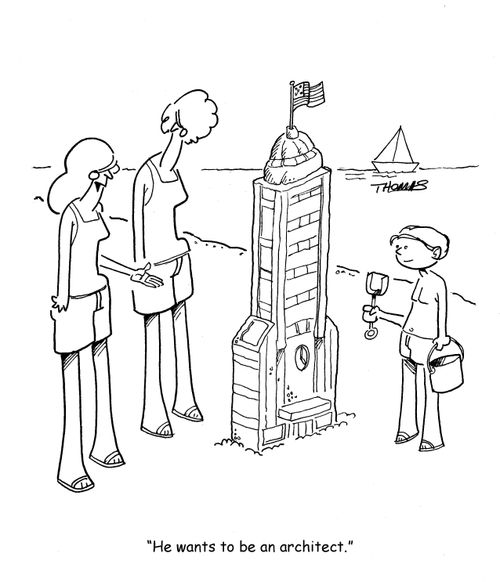 "He wants to be an architect."