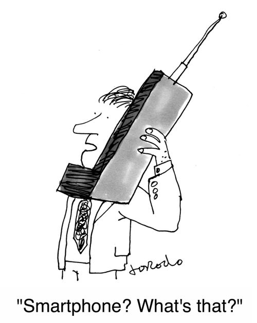 "Smartphone? What's that?"