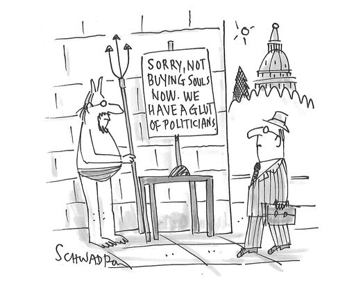 Sorry, not buying souls now. We have a glut of politicians.
