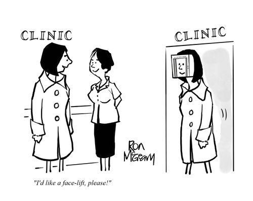 "I'd like a face-lift please!"
