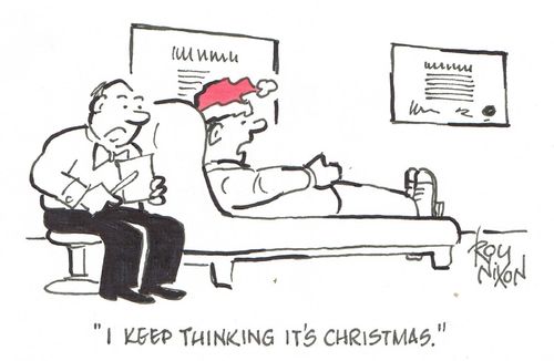 "I keep thinking it's Christmas."