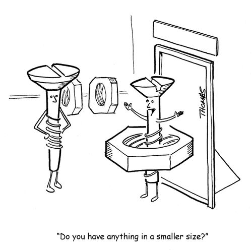 "Do you have anything in a smaller size?"