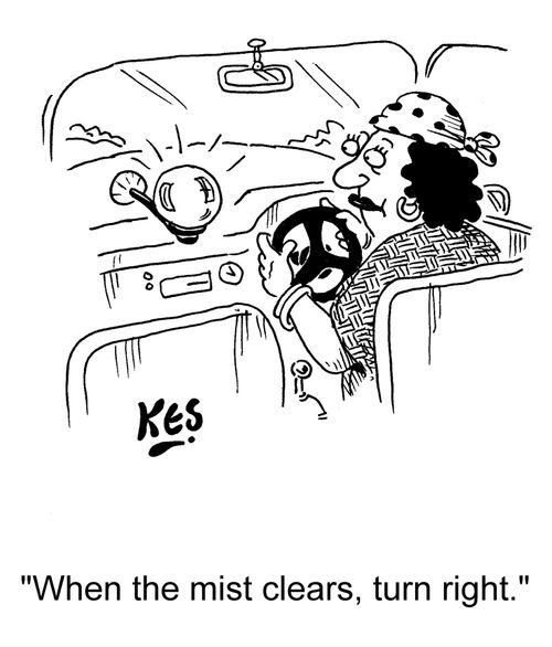 "When the mist clears, turn right."