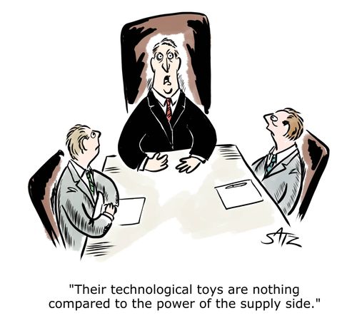 "Their technological toys are nothing compared to the power of the supply side."