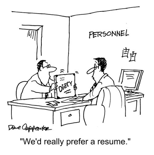 "We'd really prefer a resume."
