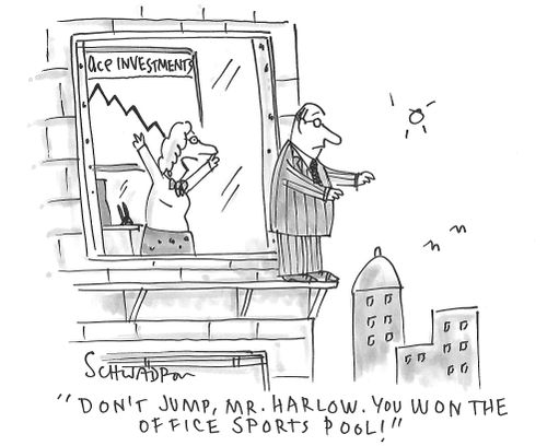 "Don't jump, Mr. Harlow. You won the office sports pool!"