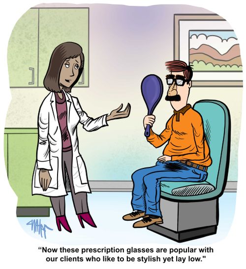 "Now these prescription glasses are popular with our clients who like to be stylish yet lay low."