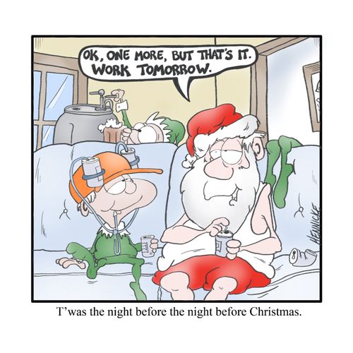 T'was the night before the night before Christmas.