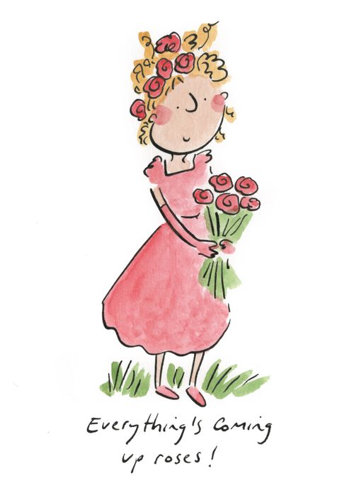 Everything's coming up roses!
