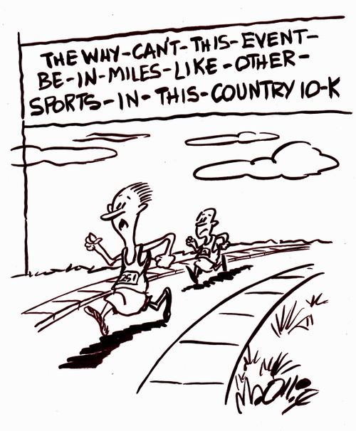 The Why-Can't-This-Event-Be-In-Miles-Like-Other-Sports-In-This-Country 10K