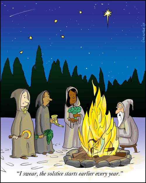 "I swear, the solstice starts earlier every year."