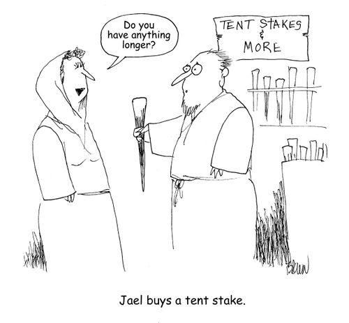 Jael Buys a tent stake.