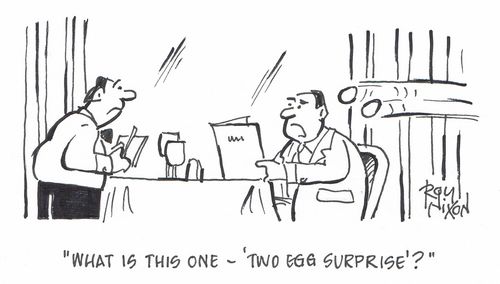 "What is this one - 'Two egg surprise'?"