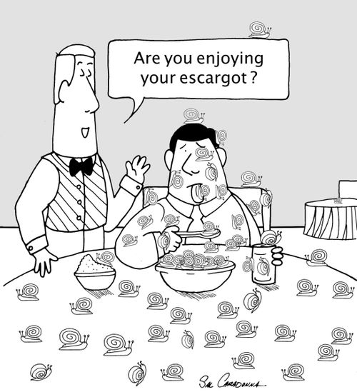 "Are you enjoying your escargot?"