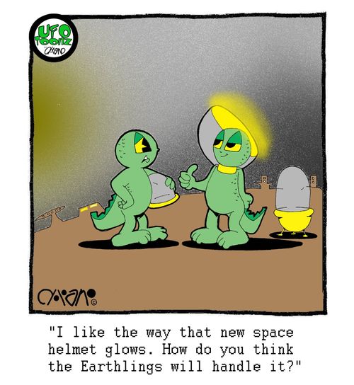 "I like the way that new space helmet glows. How do you think the Earthlings will handle it?"