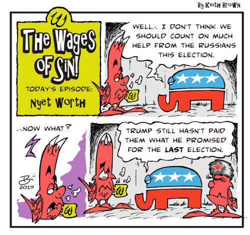 "Well, I don't think we should count on much help from the Russians this election."
