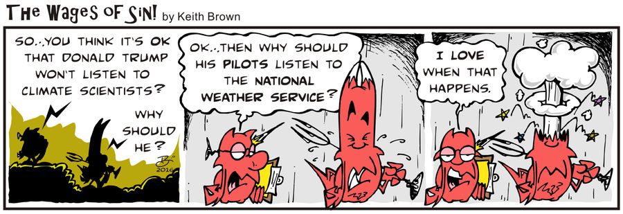 "So, you think it's ok that Donald Trump won't listen to climate scientists?"