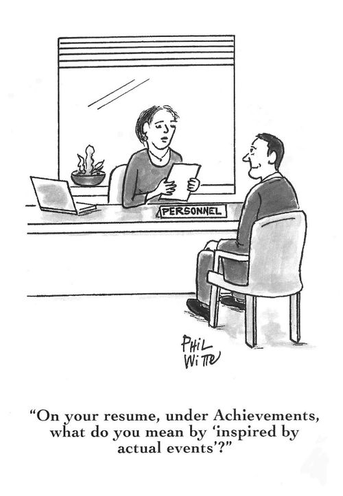 "On your resume, under Achievements, what do you mean by 'inspired by actual events'?"