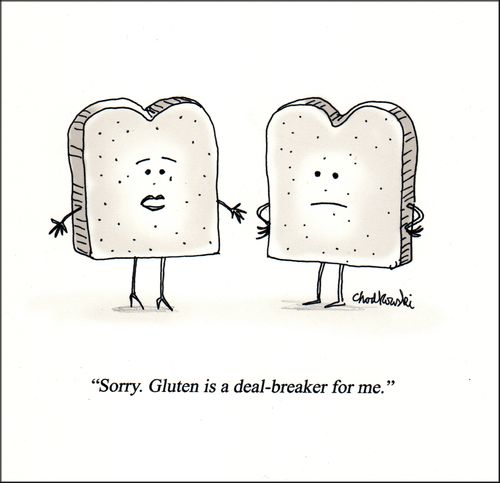 "Sorry. Gluten is a deal-breaker for me."