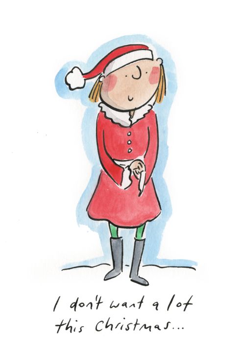 I don't want a lot this Christmas. . .