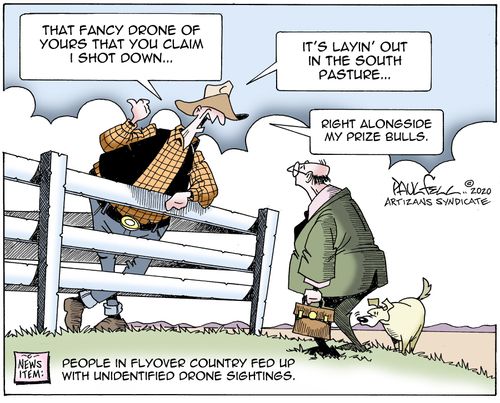 People in flyover country fed up with unidentified drone sightings.