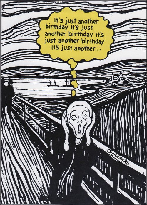 "It's just another birthday. . ."