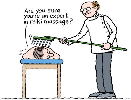 "Are you sure you're an expert in reiki massage?" 
