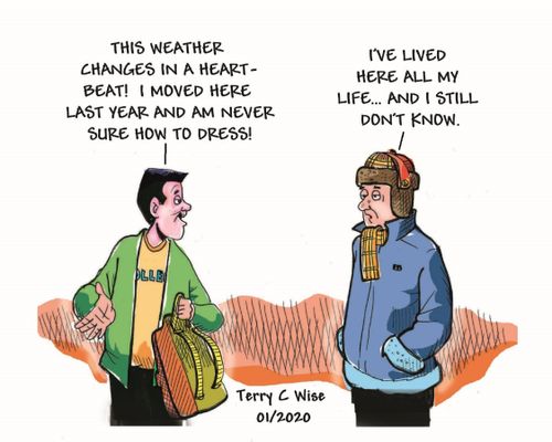 "This weather changes in a heart-beat! I moved here last year and am never sure how to dress!"