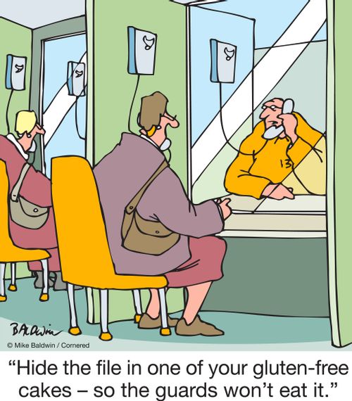 "Hide the file in one of your gluten-free cakes – so the guards won't eat it."